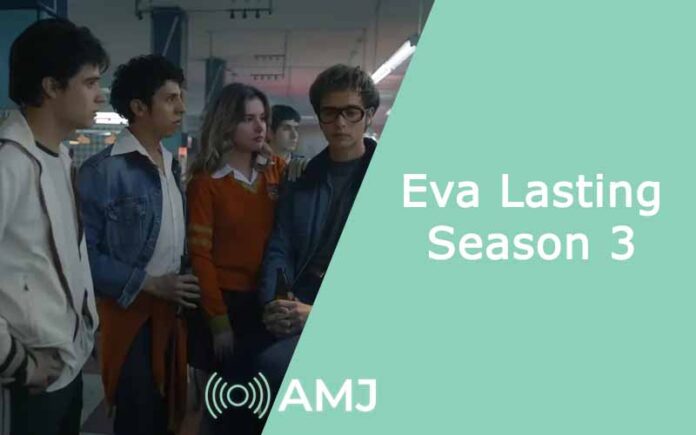 Eva Lasting Season 3