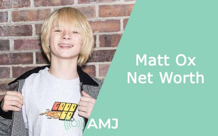 Matt Ox Net Worth