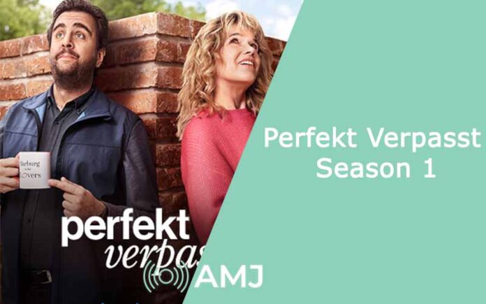 Perfekt Verpasst Season 1