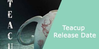 Teacup Release Date