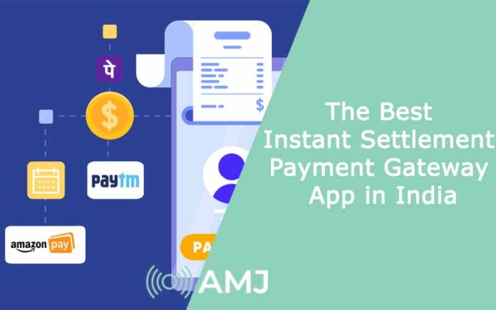 The Best Instant Settlement Payment Gateway App in India