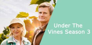 Under The Vines Season 3