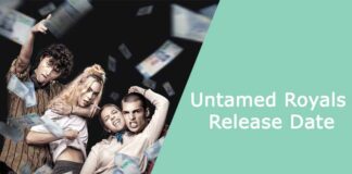 Untamed Royals Release Date