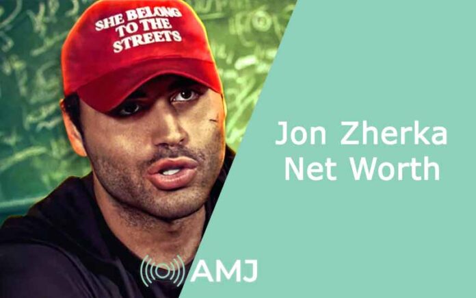 Jon Zherka Net Worth