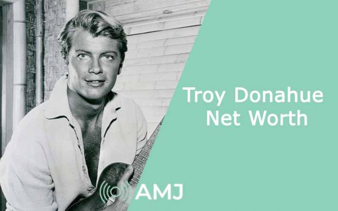 Troy Donahue Net Worth