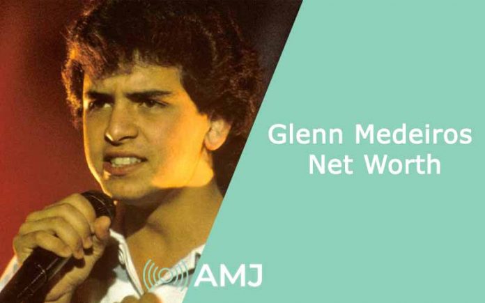 glenn medeiros net worth