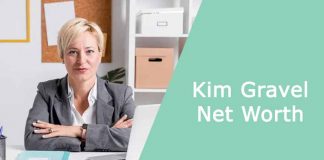 Kim Gravel Net Worth