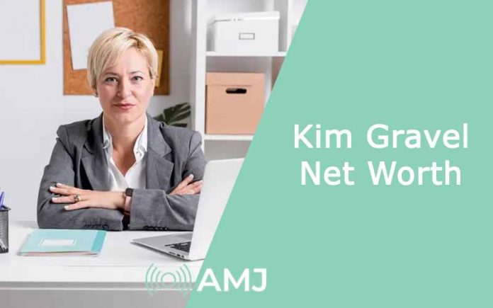 Kim Gravel Net Worth