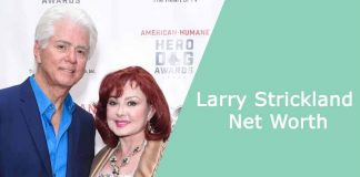 Larry Strickland Net Worth