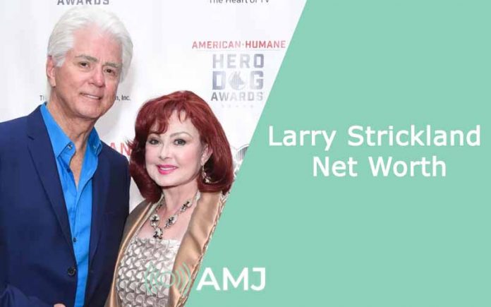 Larry Strickland Net Worth