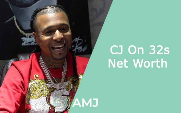 CJ On 32s Net Worth