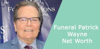 Funeral Patrick Wayne Net Worth