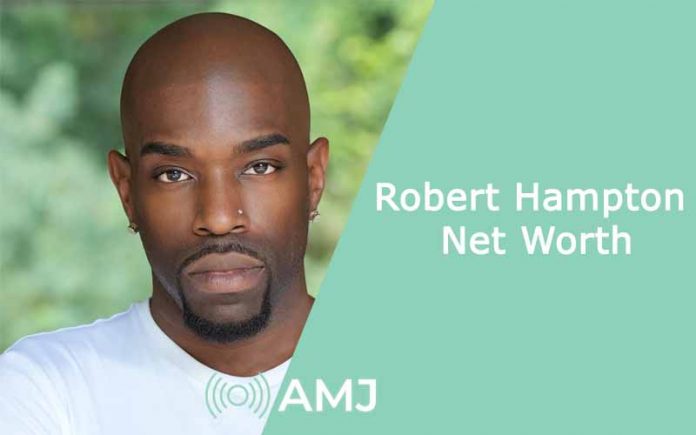 Robert Hampton Net Worth