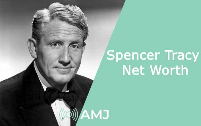 Spencer Tracy Net Worth